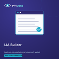 PrivOptic LIA Builder — GDPR legitimate interests assessment tool with three-part balancing test