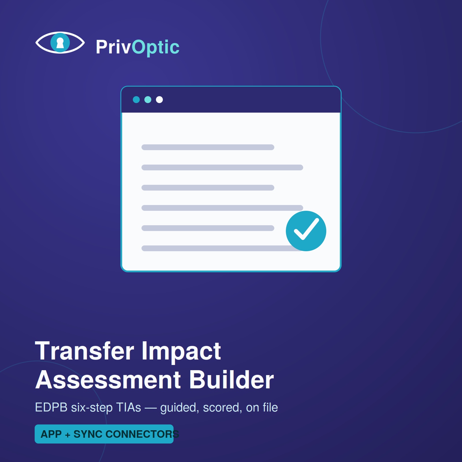 PrivOptic Transfer Impact Assessment Builder — EDPB six-step TIA tool with transfer register